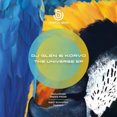 DJ Glen, Korvo - Universe (Original Mix)