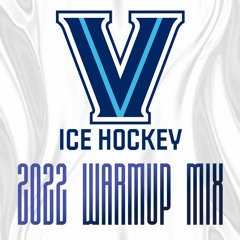 Villanova Ice Hockey | 2022-23 Warmup Mix