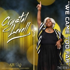 Crystal Levell - We Came Too The Remix
