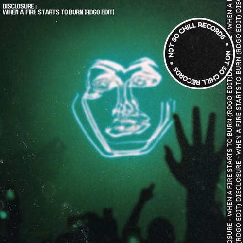 Disclosure - When A Fire Starts To Burn (RDGO Edit)