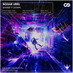 Bogar Uriel - Shake It Down [OUT NOW!]