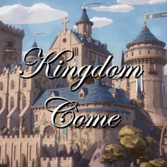 Kingdom Come
