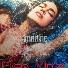 Mega Sonic - Imagine (ft. Nico & Vinz) 2o25