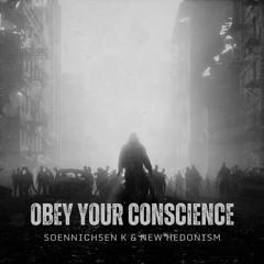 Soennichsen K & New Hedonism - Obey Your Conscience