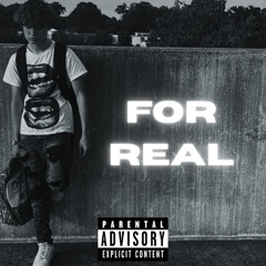 For Real (prod.cross)