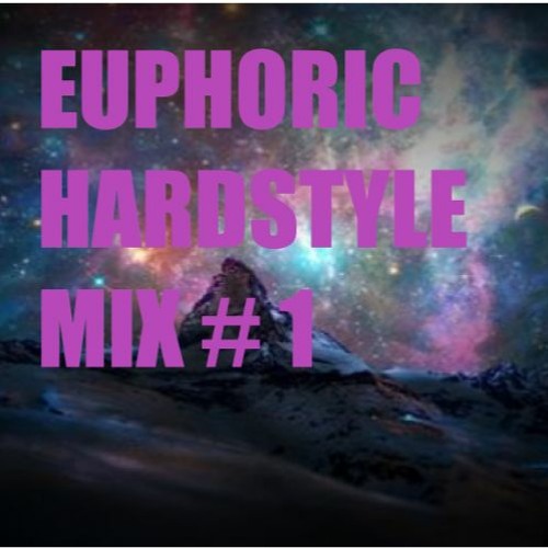 My Euphoric Hardstyle Mixes