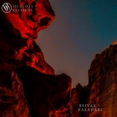 Reivax - Kalahari (Official Audio)