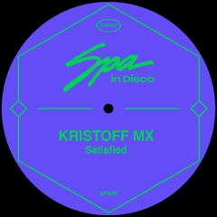 [SPA276] KRISTOFF MX - Satisfied (Original Mix)