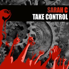 Sarah C - Take Control