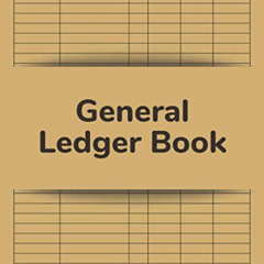 [DOWNLOAD] EPUB 📒 General Ledger Book: Business Accounting Log Book for Finances and