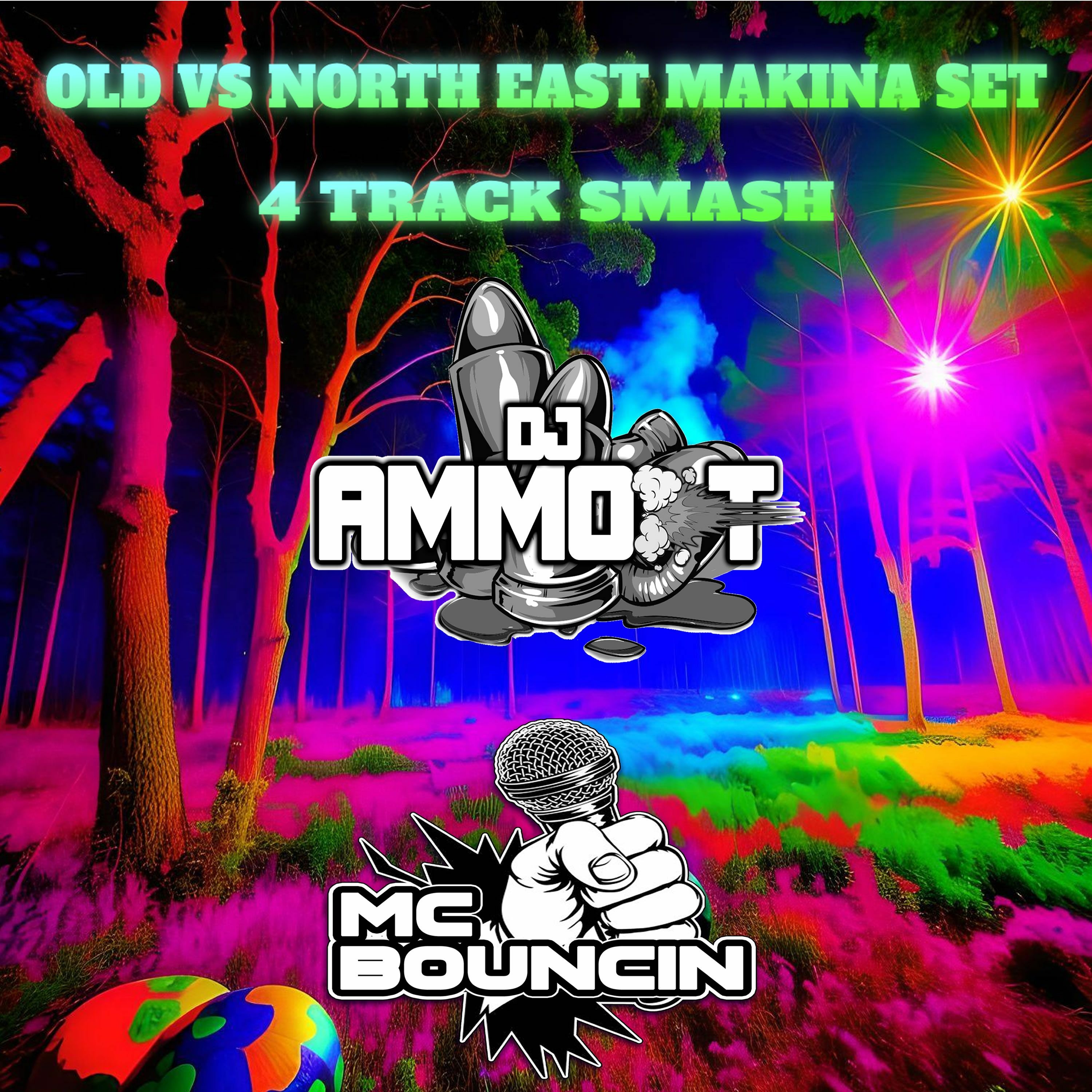 4 TRACK SMASH OLD VS NORTH EAST MAKINA 27th September 2023 - MC BOUNCIN 176 Bpm episode artwork
