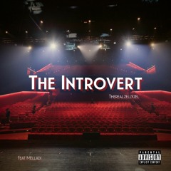 The Introvert (Feat Melladi)