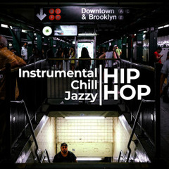 Instrumental Hip-Hop | Chill Hip-Hop | Jazzy Hip-Hop Beats