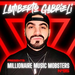 *MMM095* TECH HOUSE MIX BY LAMBERTO GABRIELI JUL. 2022