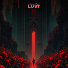 Lust (Outertone Records Release) [Supported by Cracking Records]