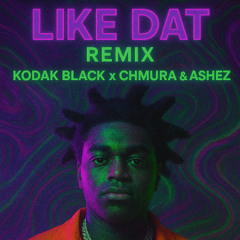 Like that (Kodak Black) X Sound (Ashez & Chmura)