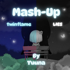 twinliar (Live Take Mashup)