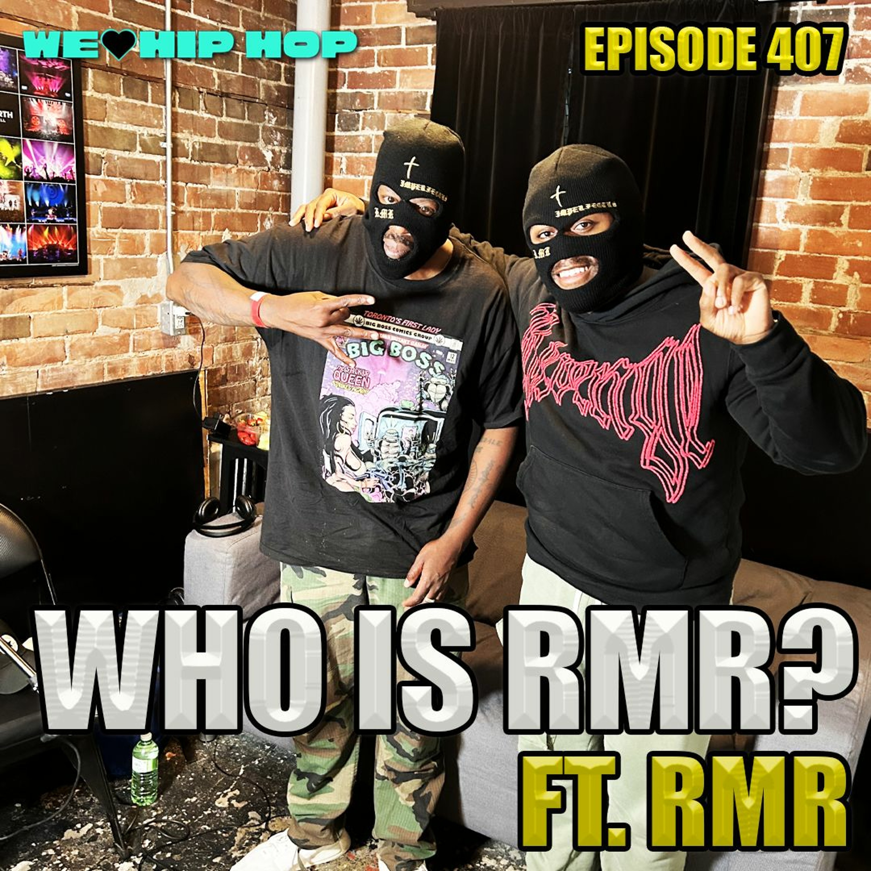 Episode 407 | Who's Is RMR? ft RMR | We Love Hip Hop Podcast episode artwork