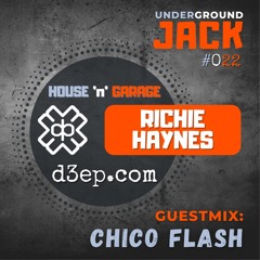 Underground JACK #022 | RICHIE HAYNES + CHICO FLASH