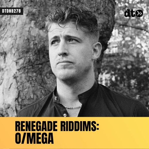 RENEGADE RIDDIMS: O/MEGA