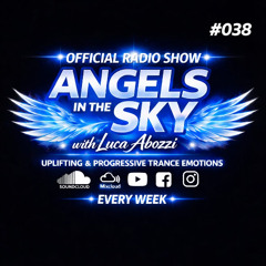 ANGELS IN THE SKY (AITS) #038 with Luca Abozzi (19-03-2026)