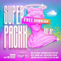 Super Pack vol. 02 - Free Download! (Tribal House)