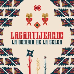 La Cumbia De La Selva