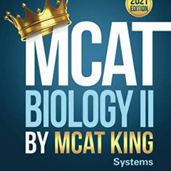 READ KINDLE 💘 MCAT Biology II by MCAT KING: Systems Biology by  Prof Noble Zaghi KIN