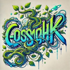 CosmoHK - Sag mir was treibt dich an?