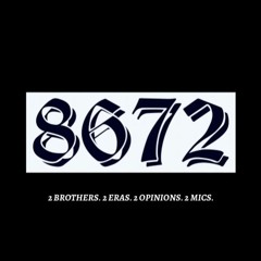 8672 Podcast - Episode 19