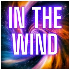 In The Wind