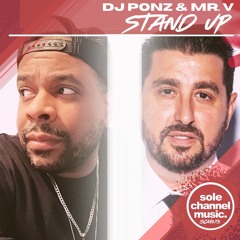 DJ Ponz & Mr. V - Stand Up (Original Mix)