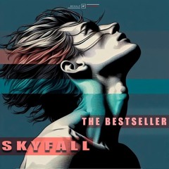 The Bestseller - Skyfall