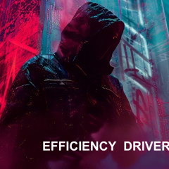Efficiency Driver