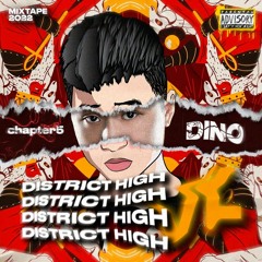 DINO - District High VL (CHAPTER 5)