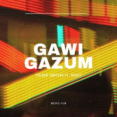 GAWI GAZUM - Pelden Jamtsho Ft.BUGSY
