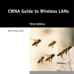 Access EPUB ✉️ CWNA Guide to Wireless LANs by  Mark Ciampa PDF EBOOK EPUB KINDLE