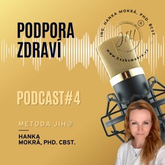Podcast #4 - Podpora Zdraví.