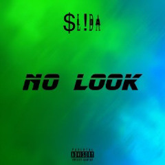$lida - No Look