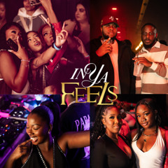 In Ya Feels LIVE AUDIO EP.2