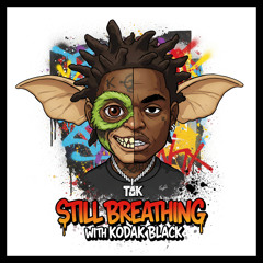 STILL BREATHING