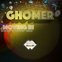 MOVING IN-GHOMER