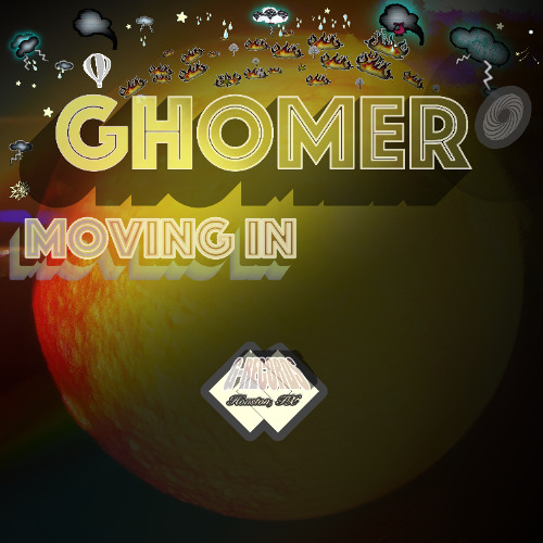 MOVING IN-GHOMER