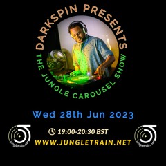 The Jungle Carousel Show #76 - New Jungle Part 19 (Jungletrain.net) 28th June 2023