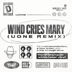 Jimi Hendrix - Wind Cries Mary (Uone Remix)