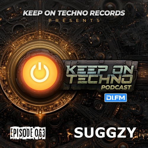 Keep On Techno Podcast 063 - Suggzy