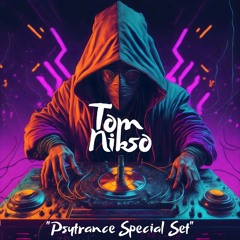 Tom Nikso - Diana's Bday - Psytrance Special Set