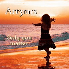 Only you matter