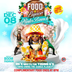 FOOD & LIQUOR WINTER BNRUNCH 2024