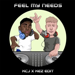 Weiss - Feel My Needs (KCJ & Kez Edit)